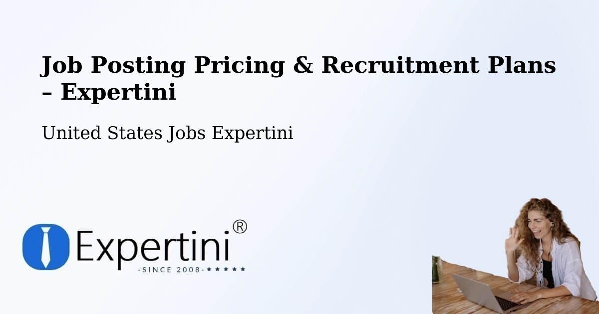 Job Posting Pricing & Recruitment Plans – Clearfield - Clearfield, United States Jobs Expertini